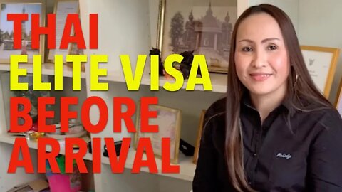 Apply for Thailand ELITE VISA before arrival!