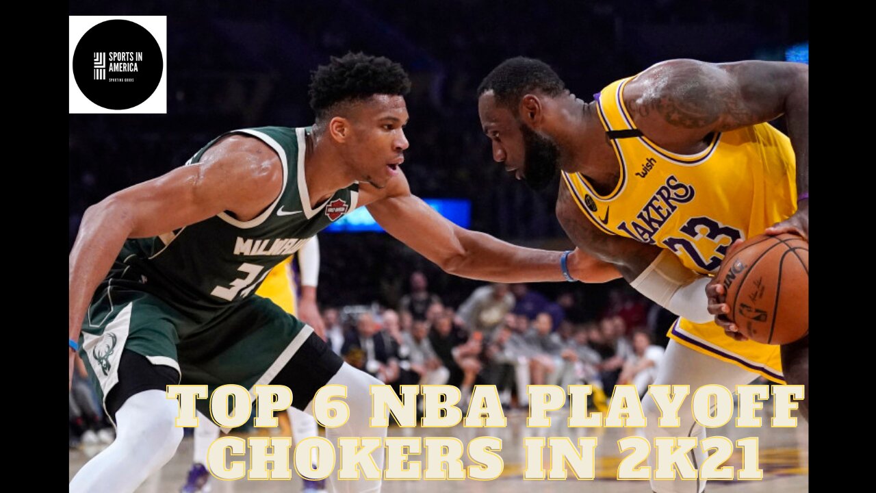 Top 6 NBA Playoff CHOKERS In 2k21 must see
