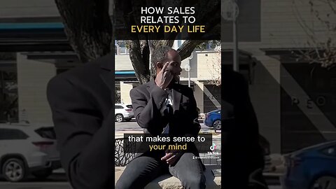 Whether it's acing a job interview or impressing a first date, sales is just part of life.