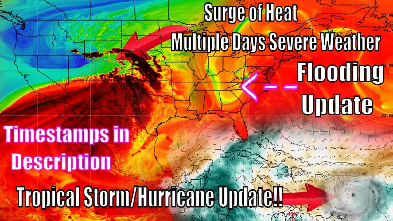 Latest Tropical Update Tropical Storm / Hurricane Bret & Huge Update For The U.S.