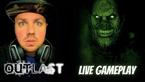 Outlast | Gameplay - 2023 Halloween Special