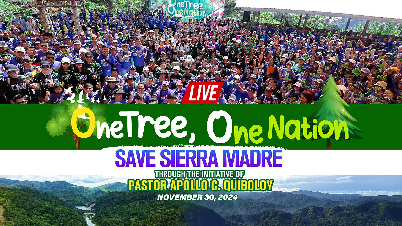 LIVE: One Tree, One Nation | Save Sierra Madre Tree Planting Activity | November 30, 2024