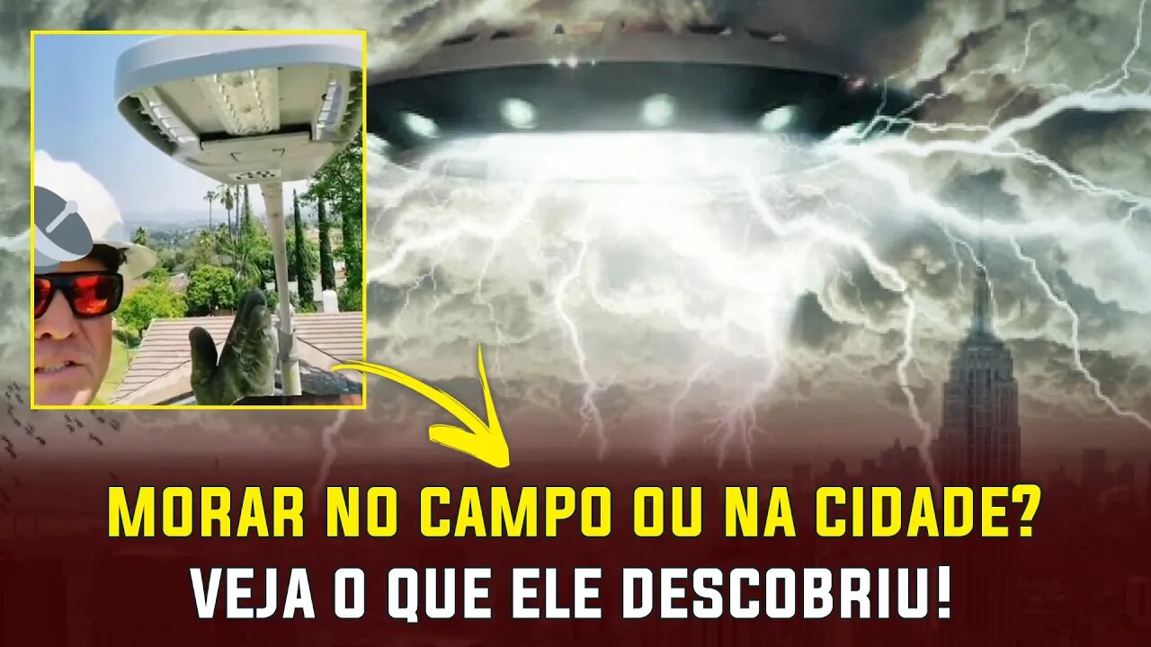 Morar no campo na roça ou na cidade? - Sobrenatural - Anjos e demônios - Disco voador - UFO OVNIs