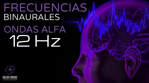 Terapia Sonido Binaural con Ondas Alfa 12 Hz - Tono Puro - Tonos Milagrosos y Curativos