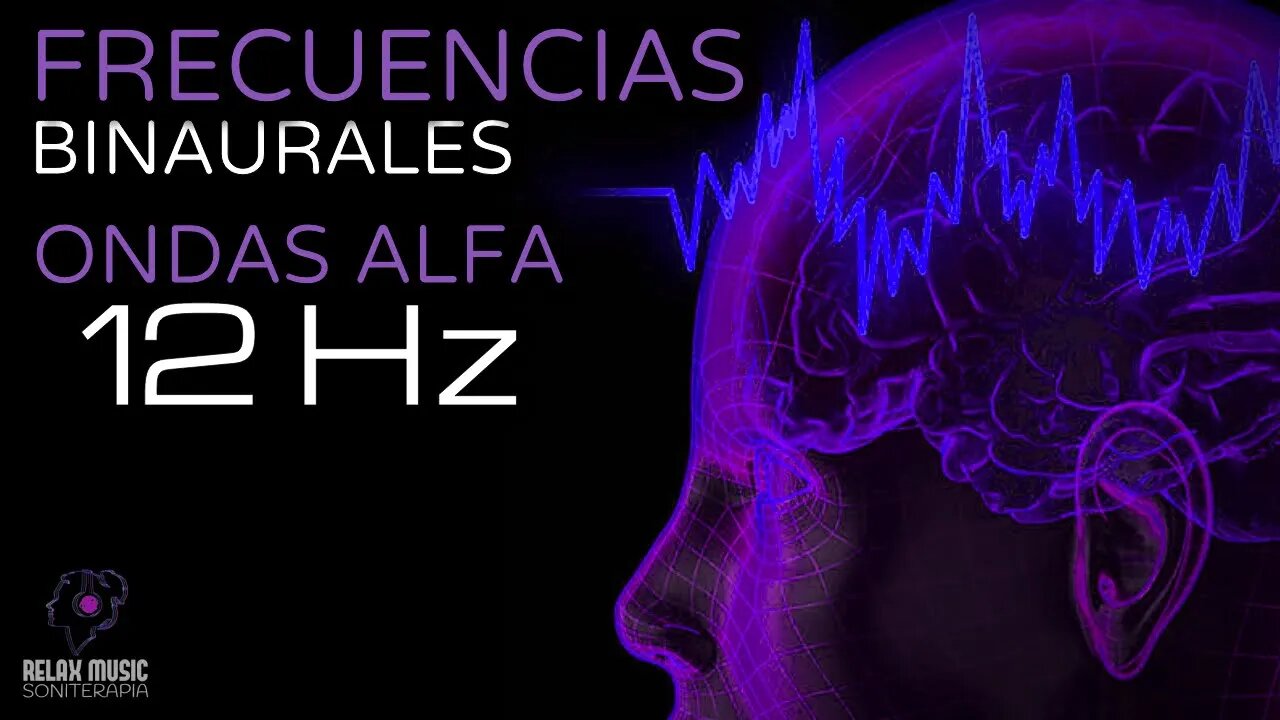 Terapia Sonido Binaural con Ondas Alfa 12 Hz - Tono Puro - Tonos Milagrosos y Curativos