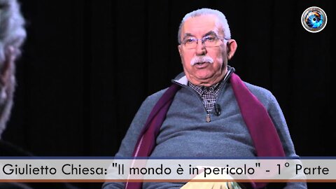 Giulietto Chiesa: "Il mondo è in pericolo" - 1° Parte