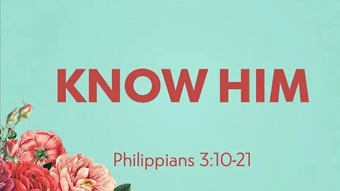 Know Him
