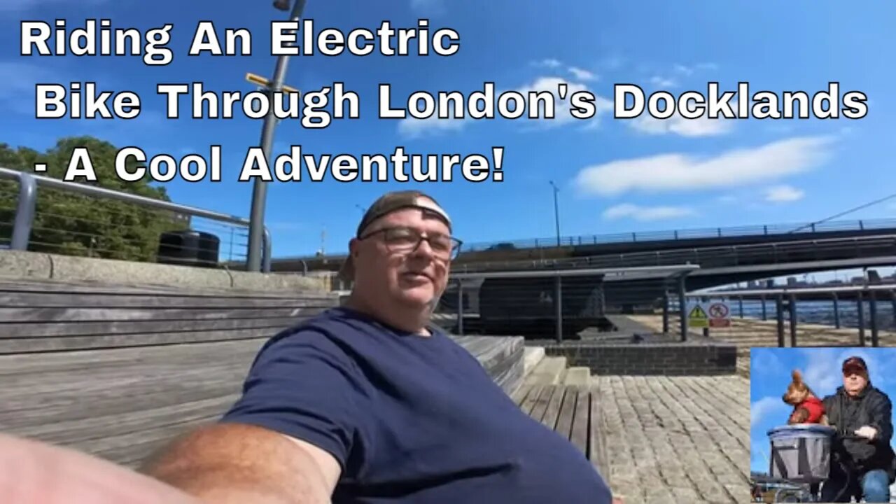 Riding An Electric Bike Through London's Docklands - A Cool Adventure!