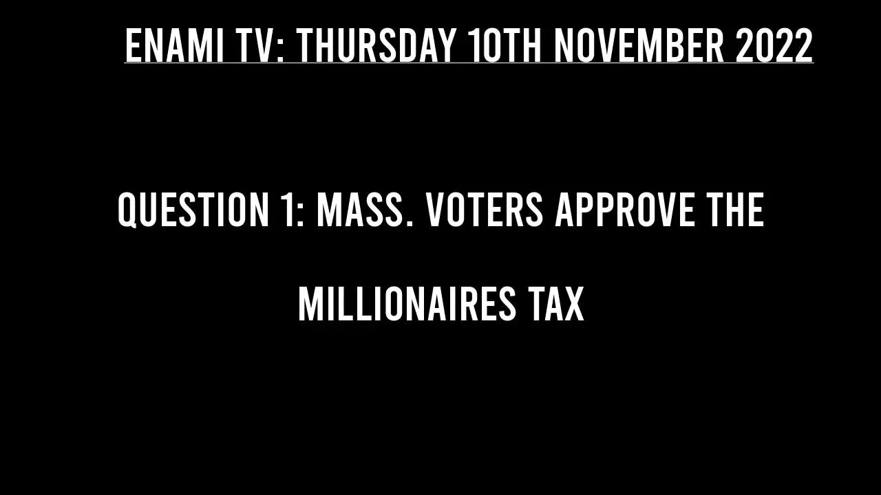 Massachusetts voters approve 'millionaires tax' ballot question.