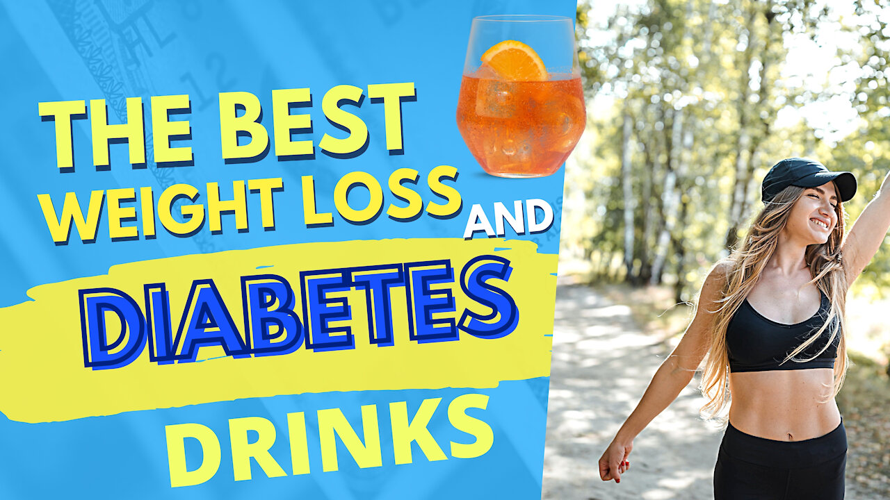 You SHOULD DRINK These Drinks if You Have Diabetes and want to Lose Weight Healthy