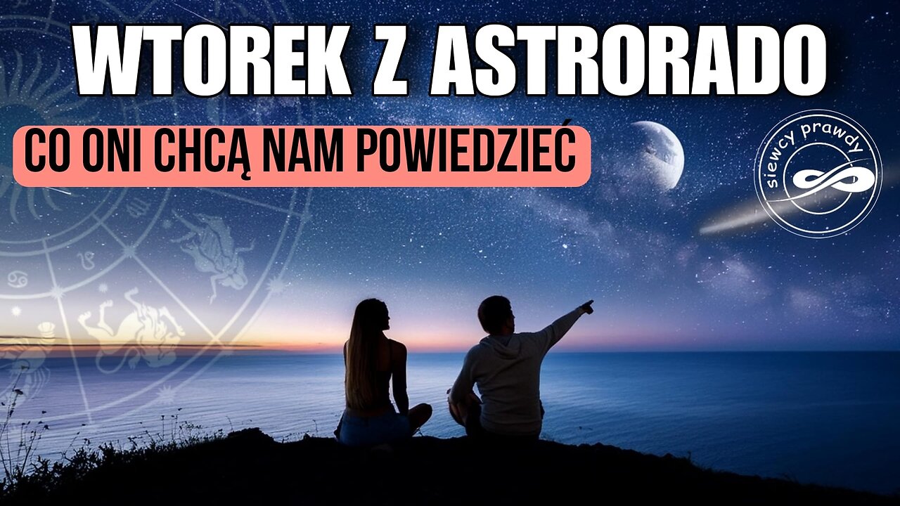 Co oni chcą nam powiedzieć - Astrorado