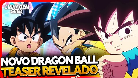 INFANTIL E SEM CRIATIVIDADE! NOVO DRAGON BALL GANHOU TEASER! DRAGON BALL DAIMA