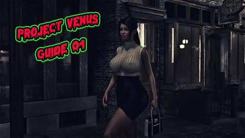 Project Venus Guide 04 [ Check Out Creator Patreon Link In Description ]