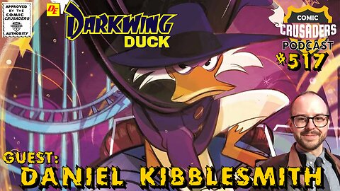 Comic Crusaders Podcast #517 - Daniel Kibblesmith