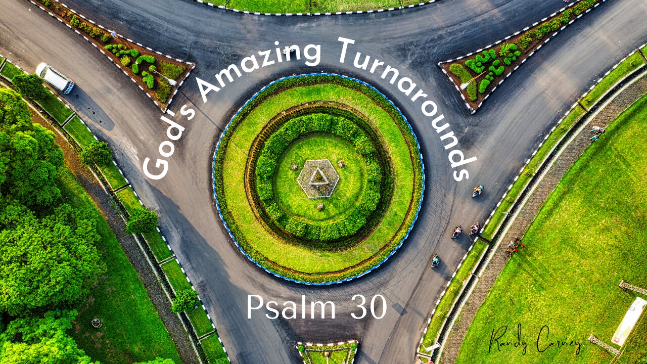 God's Amazing Turnarounds