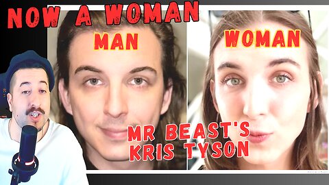 MrBeast’s Kris Tyson Is Now A Woman