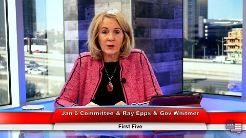 Jan 6 Committee & Ray Epps & Gov Whitmer | First Five 1.12.22