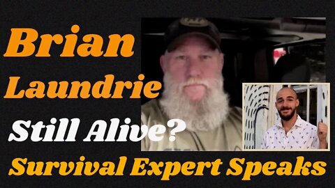 Survival experts weigh in: "Could Laundrie survive Florida's terrain?"