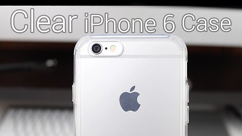 Clear iPhone 6/6s Flexible Case