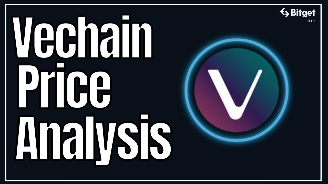 VECHAIN PRICE ANALYSIS - VET PRICE PREDICTION