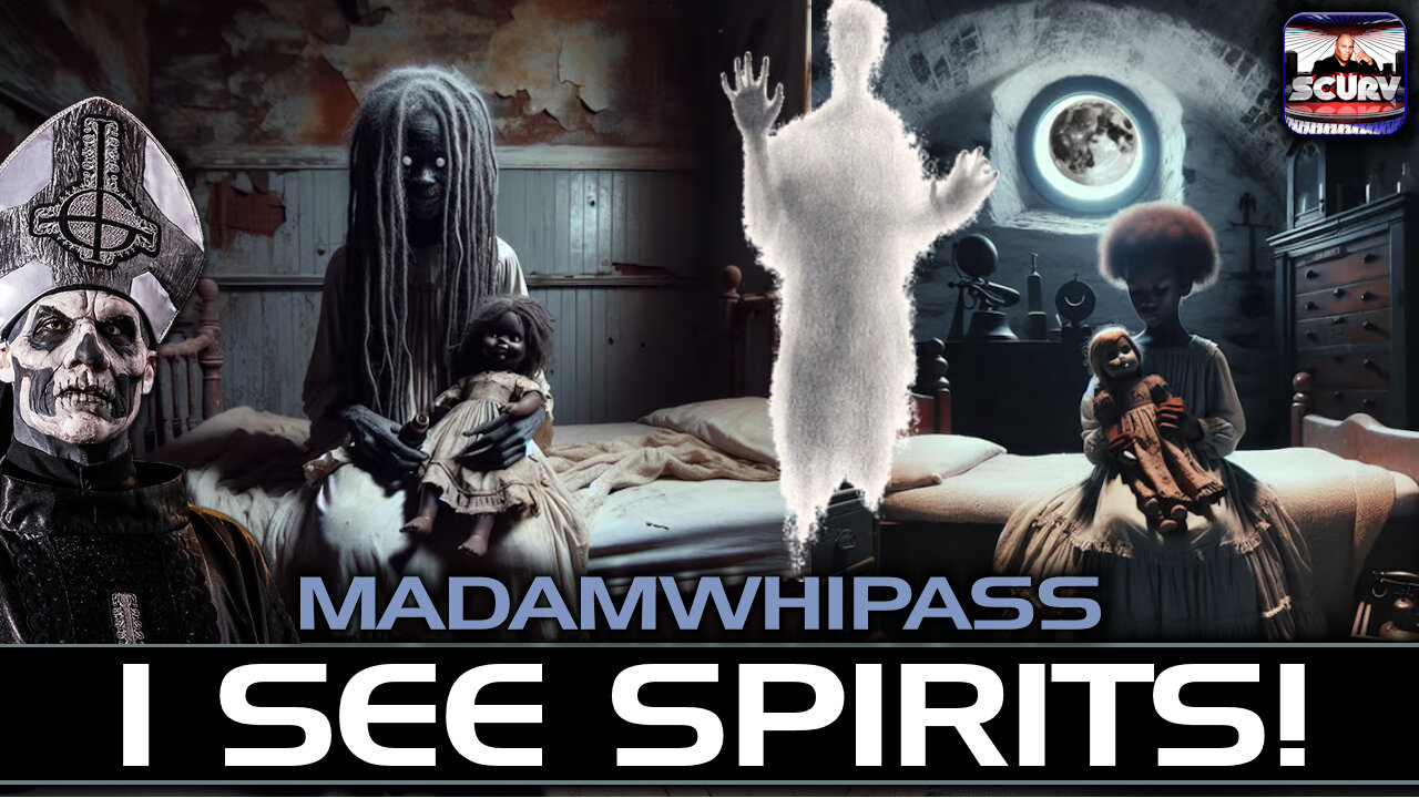 I SEE SPIRITS! | MADAMWHIPASS