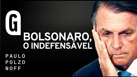 Bolsonaro é culpado/inocente por ser Bolsonaro