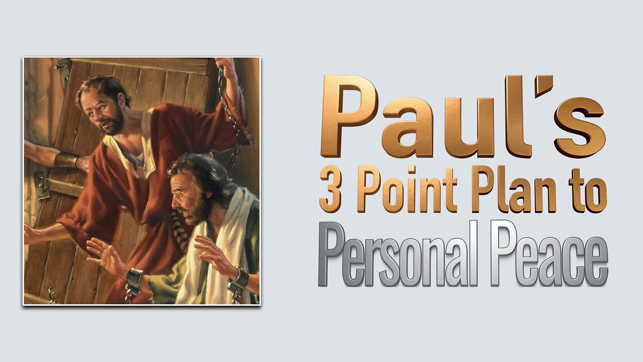 Paul's 3 Point Plan for Personal Peace