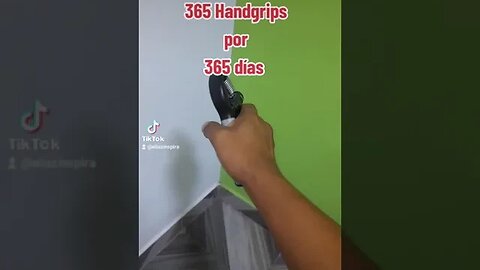 Día 2 de 365 Handgrips por 365 días 🤝