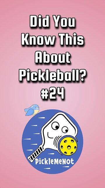 Did You Know This About Pickleball Number 24