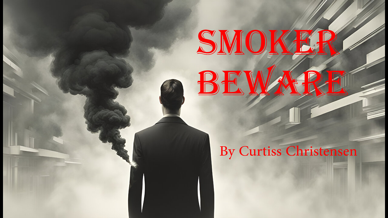 Smoker Beware | Surreal Short Story