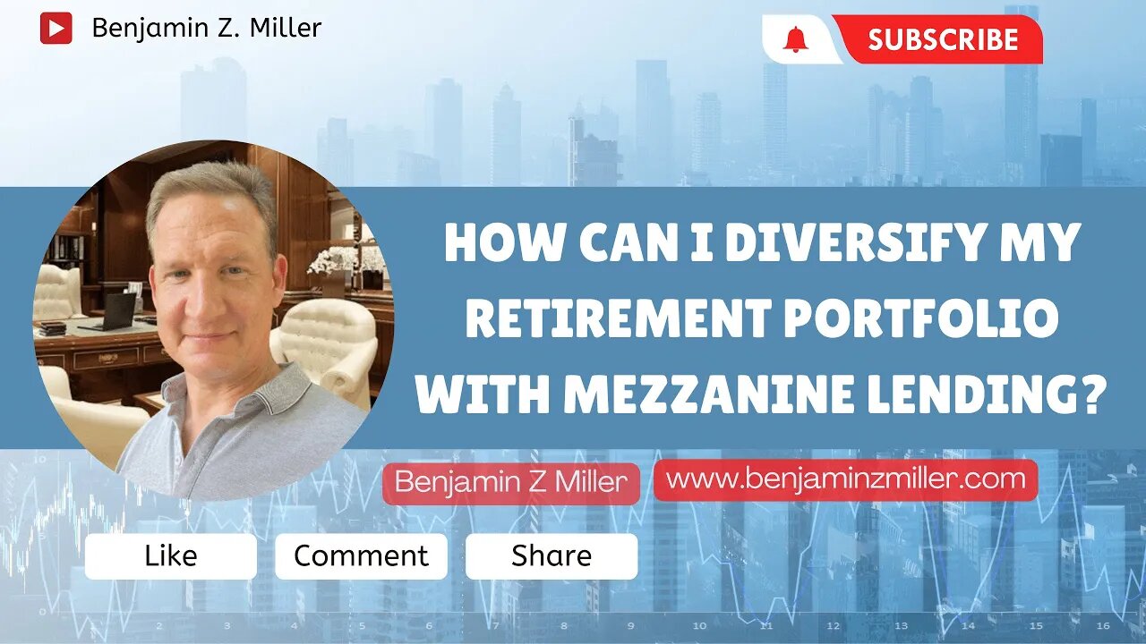 How Can I Diversify My Retirement Portfolio with Mezzanine Lending?