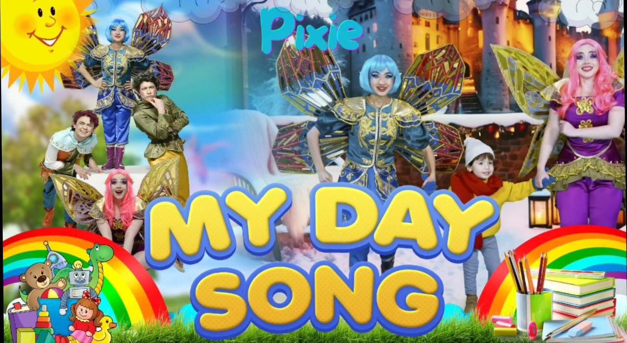 My Day☺️ | Pixie Kids Song🎶