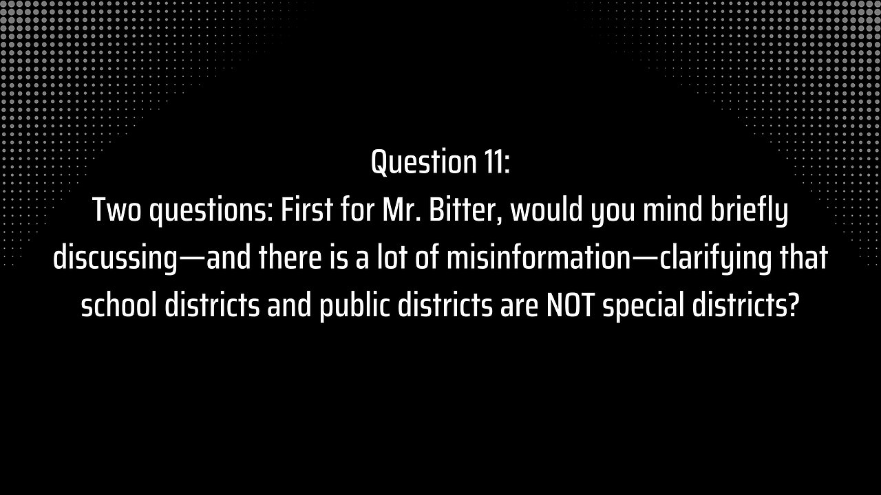 Special Districts: Question 11 - Schools Districts and Special Districts Are Not the Same