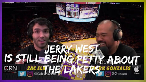 Jerry West is Still Being Petty About the Lakers | Fear LA "Up in the Rafters" | February 1, 2022