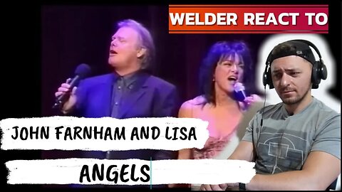 Welder Reacts to John Farnham - Angels LIVE 2000 Music Performance Review