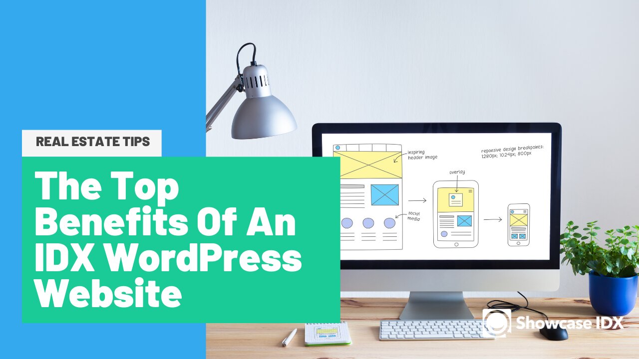 WordPress IDX - The Top Benefits of an IDX WordPress Website