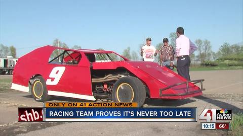 Racing team proves it's never too late