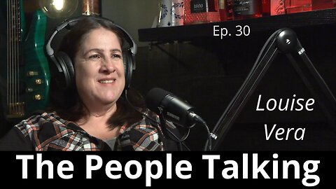 Ep. 30 - Louise Vera - Learning Life Lessons