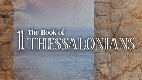 Bible study of 1Thessalonians "Comfort one another with these words" (ch5)