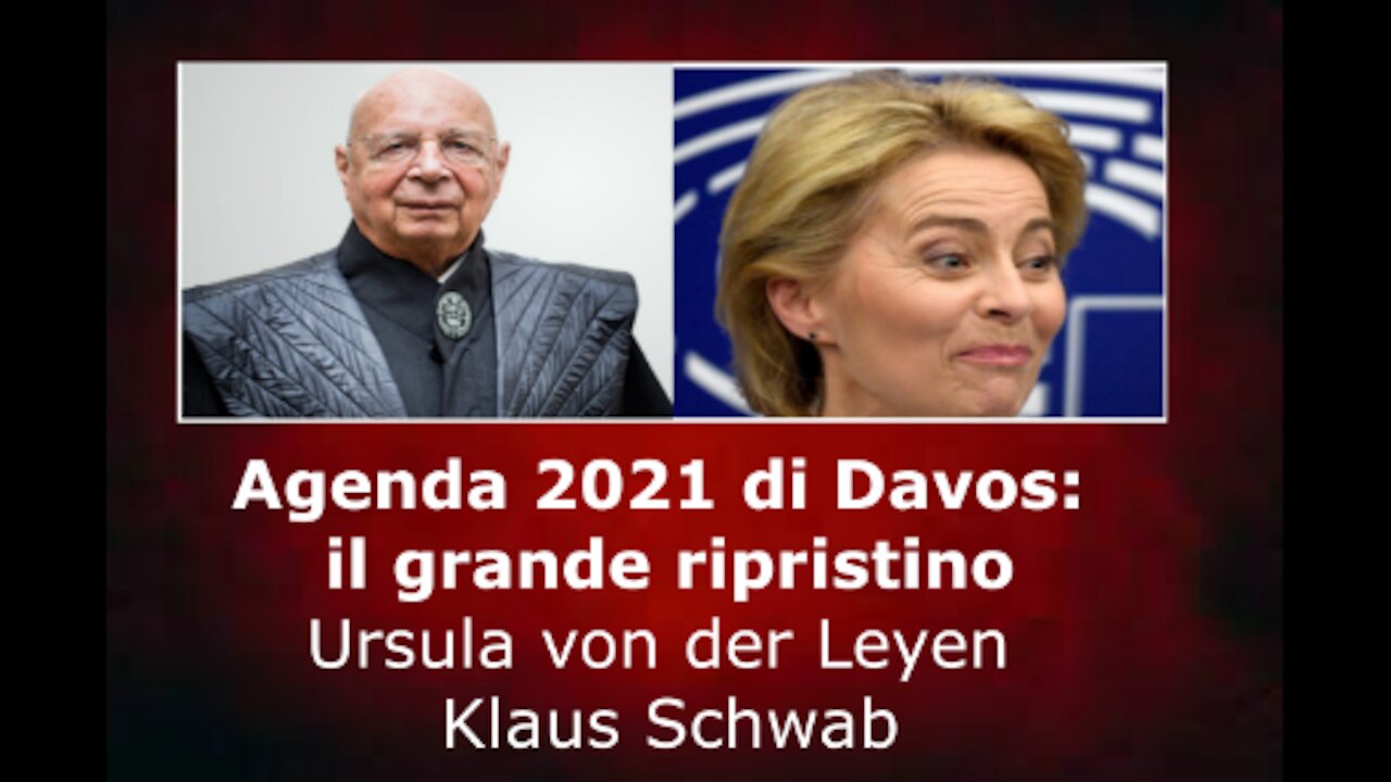 Agenda 2021 di Davos: il grande ripristino, Ursula von der Leyen, Klaus Schwab