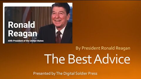 Breaking News: The Best Advice By President Ronald Reagan