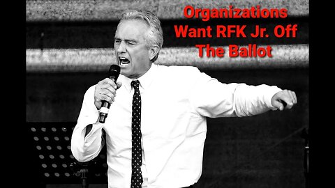The Censorship Of RFK Jr. & DNC Is Messaging Voters To Get RFK Jr. Off The Ballot