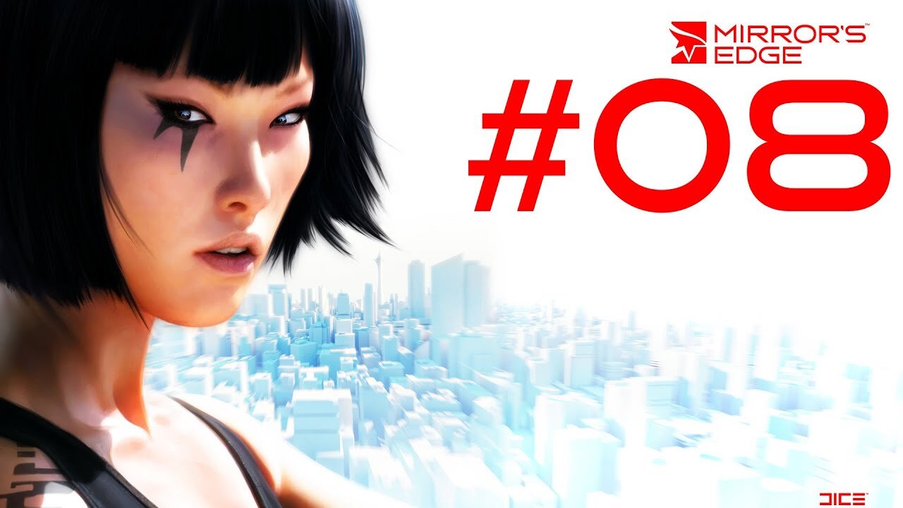 Mirror's edge |08| Mitrailleuse? C'est réglé