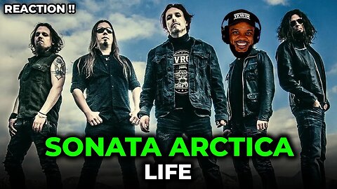 FIRST TIME! 🎵 Sonata Arctica - Life REACTION