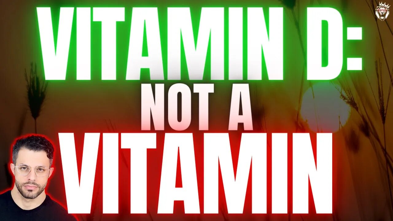 You Do Not Need Vitamin D