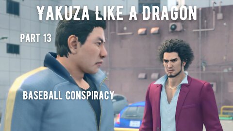 Yakuza Like A Dragon Playthrough Part 13 : Baseball Conspiracy