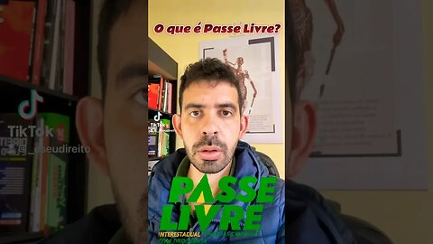 Como Funciona o PASSE LIVRE? Quem tem direito?