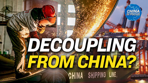 Lawmakers Call to Decouple From China | Trailer | China In Focus