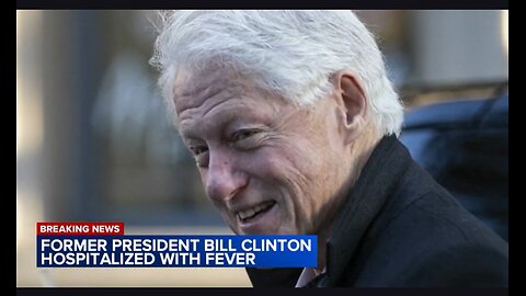 Former President Bill Clinton hospitalized