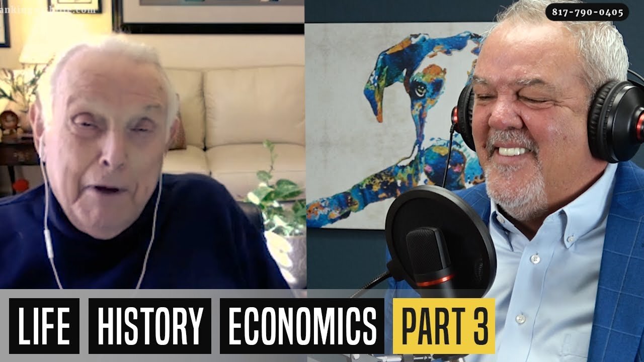 Life, History & Economics (Part 3) - Nelson Nash - (BWL POD #0008​)